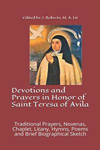 Devotions and Prayers in Honor of Saint Teresa of Avila