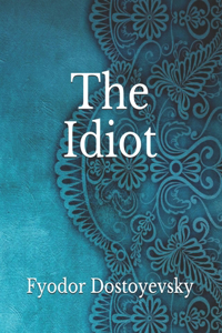 The Idiot