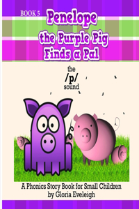 Penelope the Purple Pig Finds a Pal