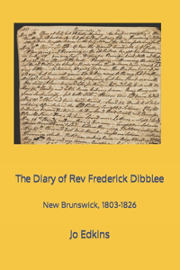 Diary of Rev Frederick Dibblee