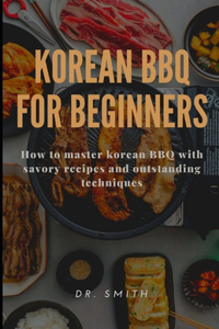 Korean BBQ for Beginners