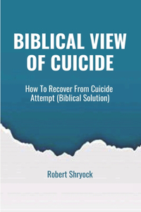 Biblical View of Cuicide