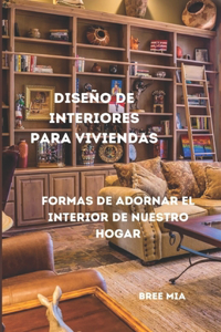 Diseño de Interiores para Viviendas