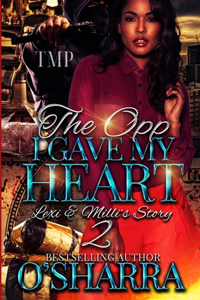 Opp I Gave My Heart