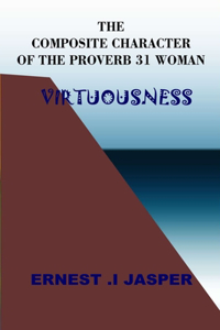 Composite Character of the Proverbs 31 Woman