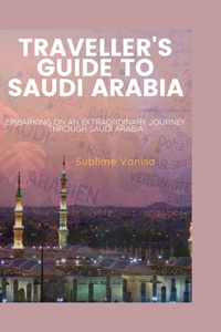 Traveller's Guide to Saudi Arabia