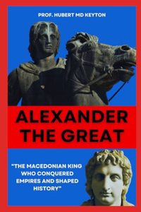 Alexander the Great