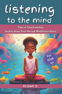 Listening to the Mind