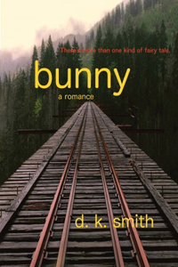 Bunny, a romance