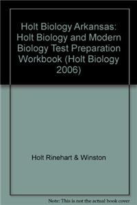 Holt Biology Arkansas: Holt Biology and Modern Biology Test Preparation Workbook