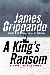A King’s Ransom