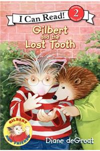 Gilbert and the Lost Tooth