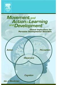 Movement and Action in Learning and Development