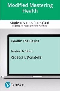 Modified Mastering Health with Pearson Etext -- Access Card -- For Health