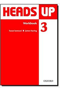 Heads Up: 3: Workbook