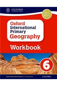 Oxford International Geography: Workbook 6