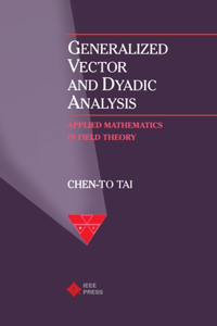 Generalized Vector and Dyadic Analysis