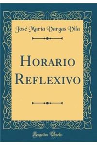 Horario Reflexivo (Classic Reprint)