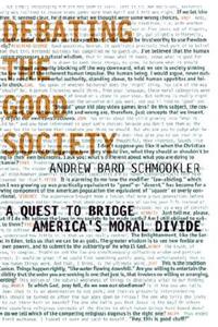 Debating the Good Society
