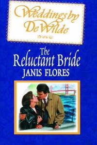 The Reluctant Bride