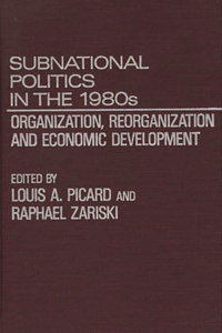 Subnational Politics in the 1980s