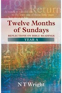 Twelve Months of Sundays Year A