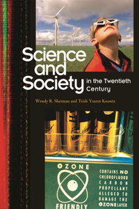 Science and Society in the Twentieth Century