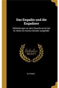 Engadin und die Engadiner