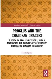 Proclus and the Chaldean Oracles