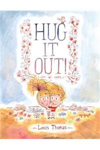 Hug It Out!