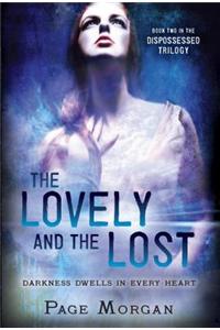 The Lovely and the Lost