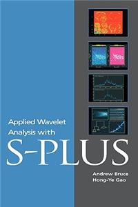 Applied Wavelet Analysis with S-Plus