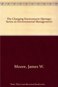 The Changing Environment