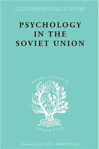 Psychology in the Soviet Union   Ils 272