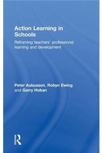 Action Learning in Schools