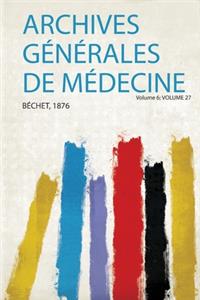 Archives Générales De Médecine