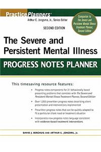 Severe and Persistent Mental Illness Progress Notes Planner