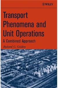 Transport Phenomena and Unit Operations