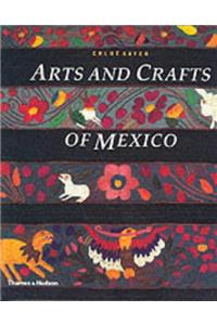 Arts and Crafts of Mexico (Arts & Crafts)