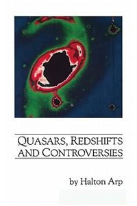 Quasars, Redshifts and Controversies