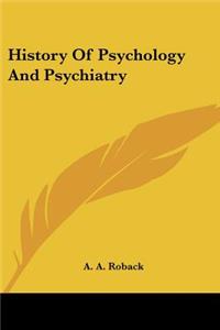 History Of Psychology And Psychiatry
