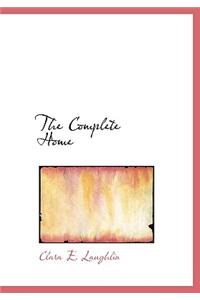 The Complete Home