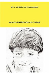 Guaco Entre Dos Culturas