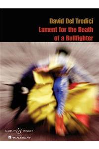 David del Tredeci - Lament for the Death of a Bullfighter
