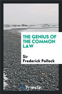 The Genius of the Common Law