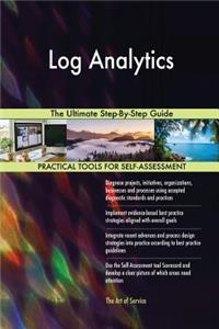 Log Analytics The Ultimate Step-By-Step Guide