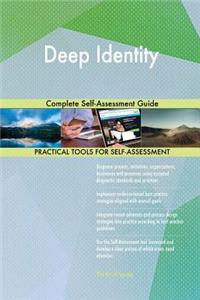 Deep Identity Complete Self-Assessment Guide