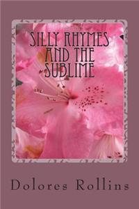 Silly rhymes and the sublime