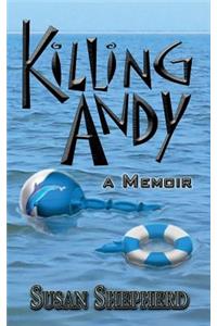 Killing Andy