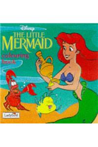 The Little Mermaid Colouring Book